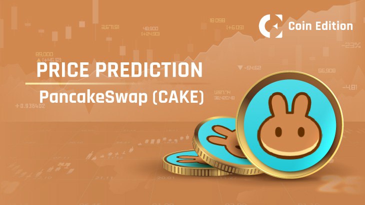 2025年6月6日CAKE价格预测：PancakeSwap能否维持这一突破势头？