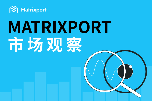 Matrixport市场观察：BTC、ETH领涨，数字资产市场迎来多重政策利好？
