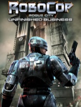 机械战警：暴戾都市-未竟事业官方中文版