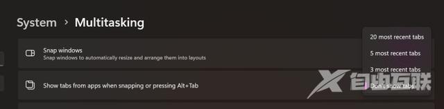 微软调整Win11的Alt + Tab功能，最多只支持切换20个最近标签页