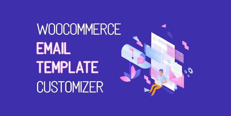 WooCommerce Email Template Customizer v1.2.18 邮件模板定制